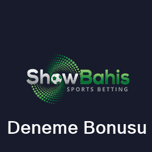 Showbahis deneme bonusu