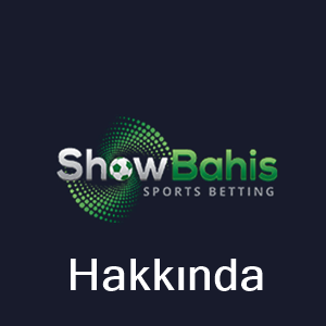 Showbahis hakkında